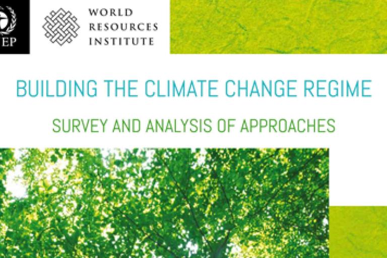 Cover of a report titled "Building the Climate Change Regime: Survey and Analysis of Approaches" by UNEP and World Resources Institute, with background of green leaves and sunlight.