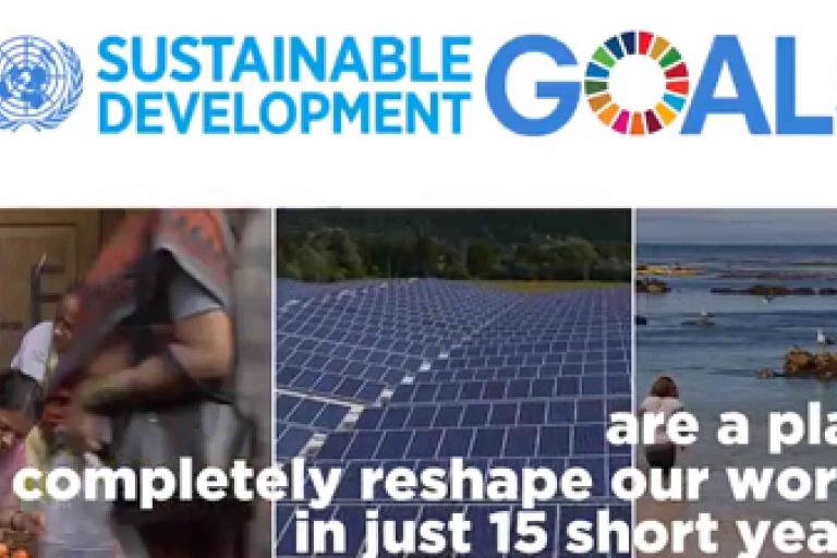 UN Sustainable Development Goals logo with images of people, solar panels, and ocean, and text stating the plan aims to reshape the world in 15 years.