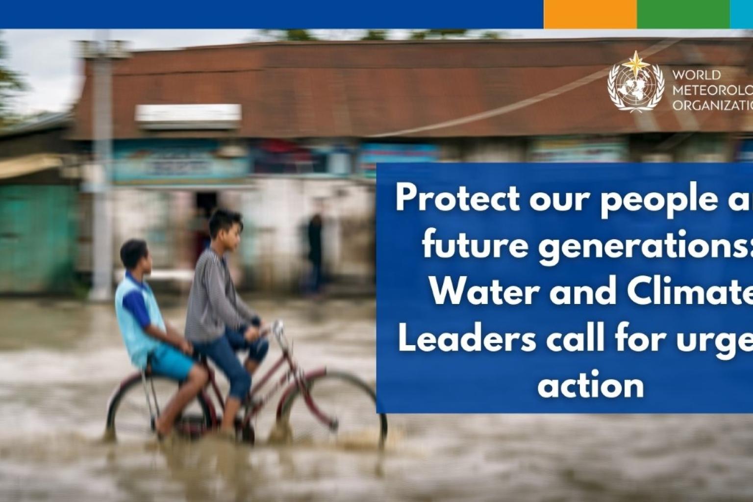 Protect our people and future generations: Water and Climate Leaders ...