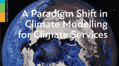 Bulletin cover imge for A Paradigm Shift in Climate Modelling for Climate Services