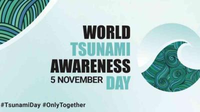 A graphic with the text "World Tsunami Awareness Day, 5 November," featuring wave designs and hashtags #TsunamiDay and #OnlyTogether.