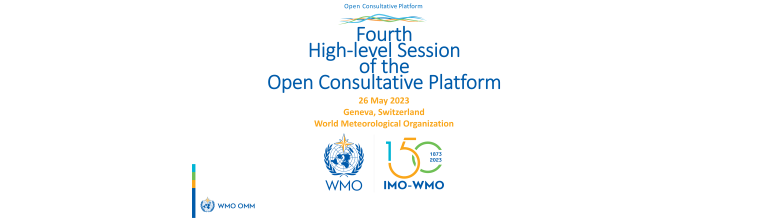 Banner for the Fourth High-level Session of the Open Consultative Platform, held on 28 May 2023 in Geneva, Switzerland, by the World Meteorological Organization.