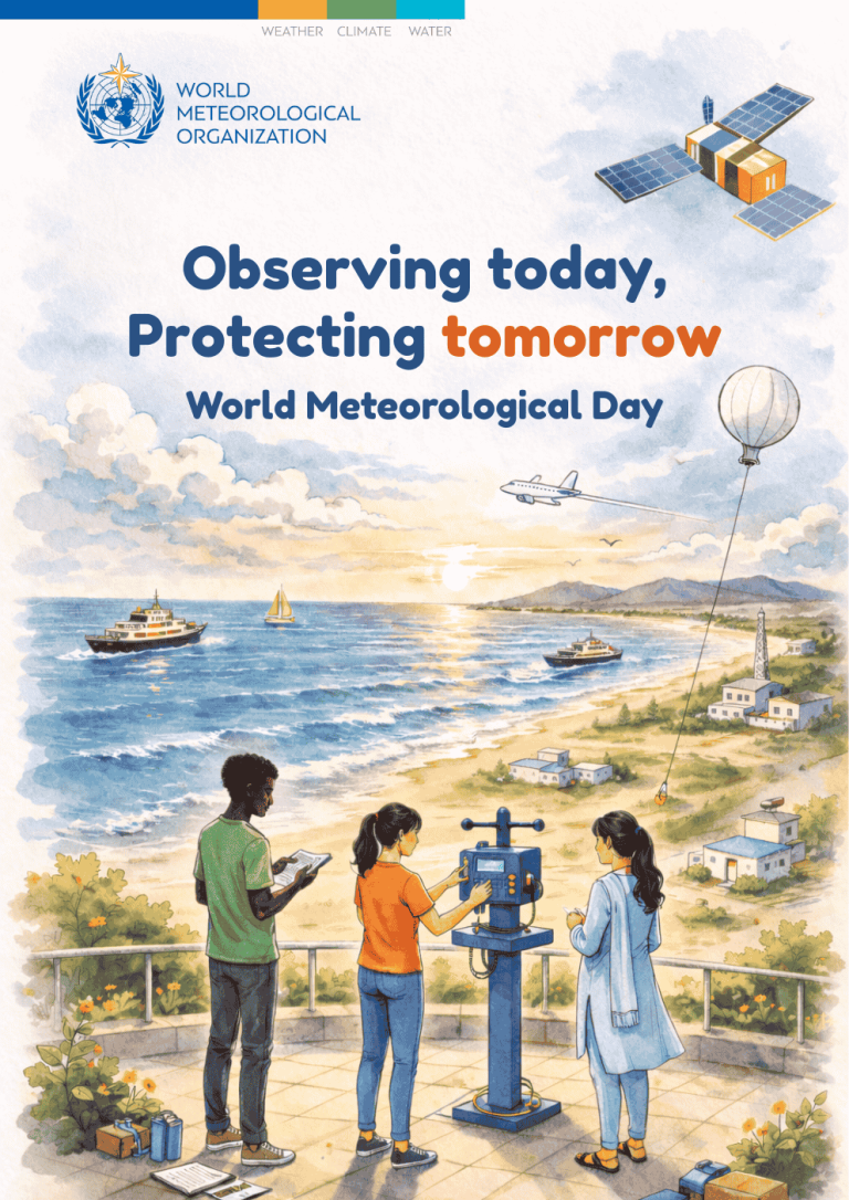 Three people use meteorological instruments near the sea; a plane, ship, and weather balloon are in the background. Text reads "Observing today, Protecting tomorrow. World Meteorological Day.