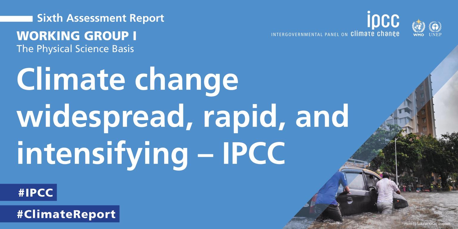 Ipcc Climate Change Risk Assessment Climate change widespread, rapid, and intensifying – IPCC