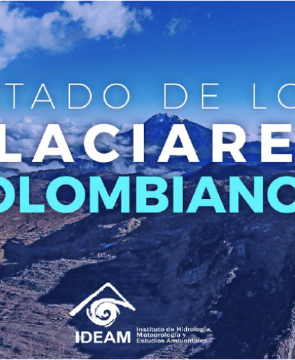 Estado de los Glaciares Colombianos 2018